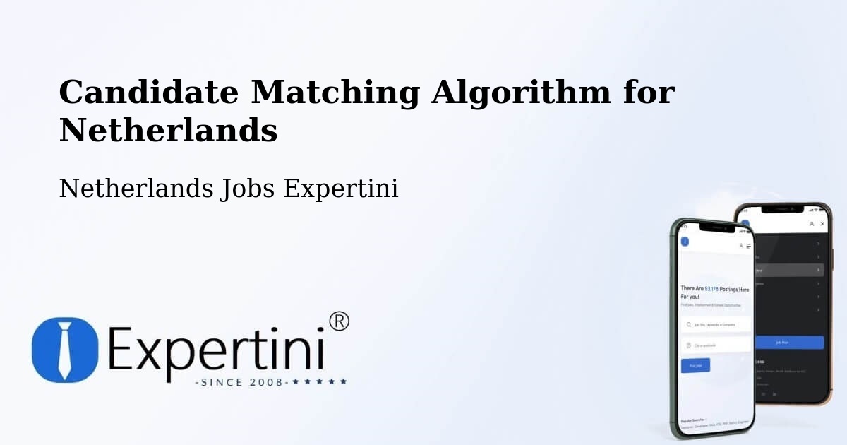 Candidate Matching Algorithm Overview – Olst - Netherlands Jobs Expertini
