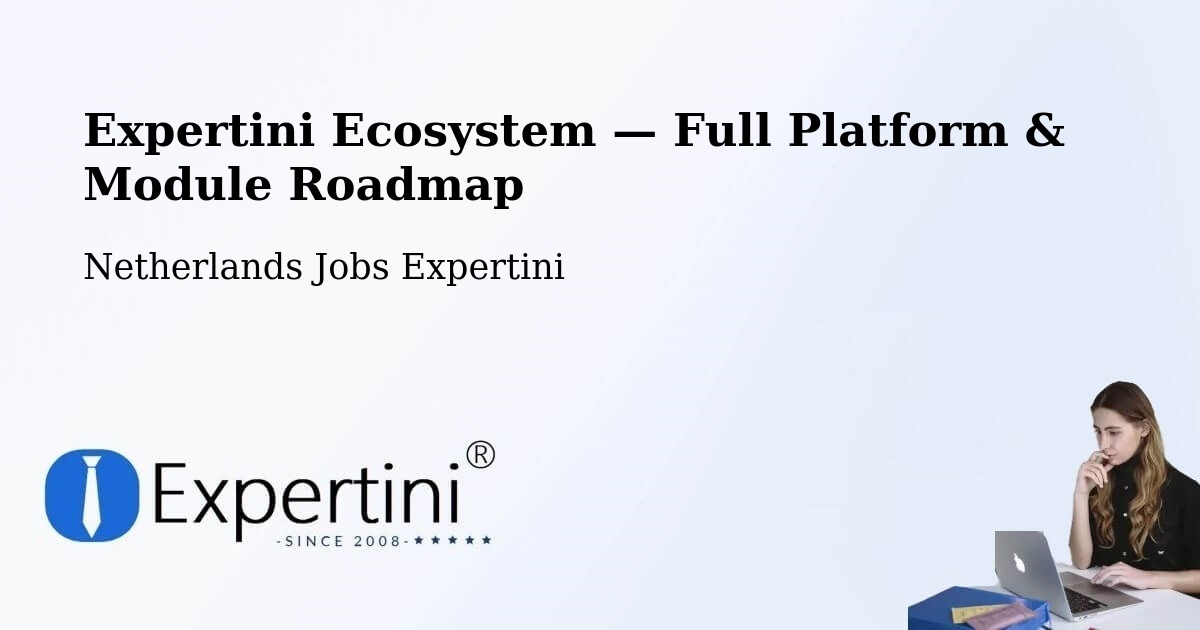 Expertini Ecosystem — Full Platform & Module Roadmap – Olst
