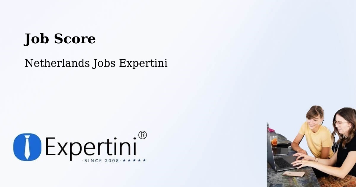 Job Score & Job Description Score Tool – Olst - Netherlands Jobs Expertini